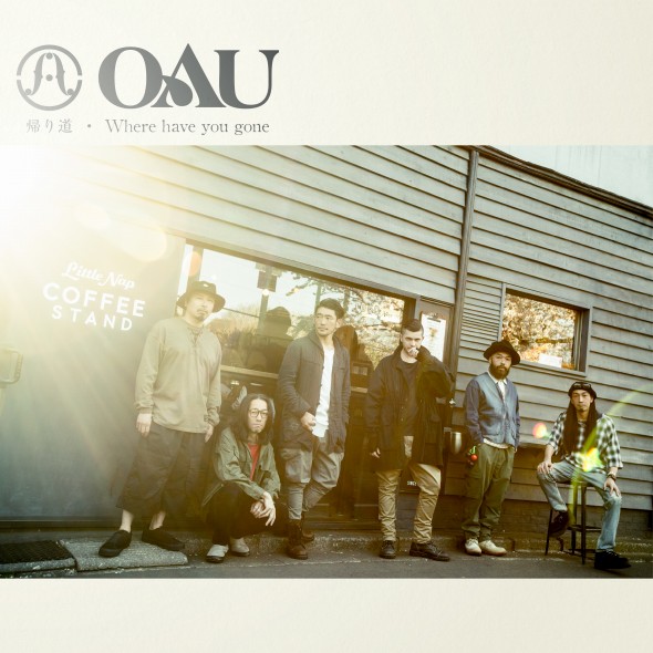 OAU (OVERGROUND ACOUSTIC UNDERGROUND)New Single「帰り道 / Where have you gone」発売決定